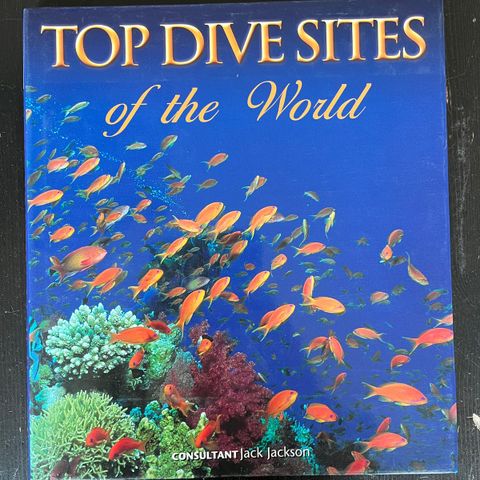 Jack Jackson - Top dive sites of the World