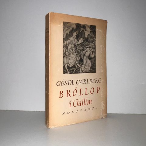 Bröllop i Gallim - Gösta Carlberg. 1945  m/dedikasjon