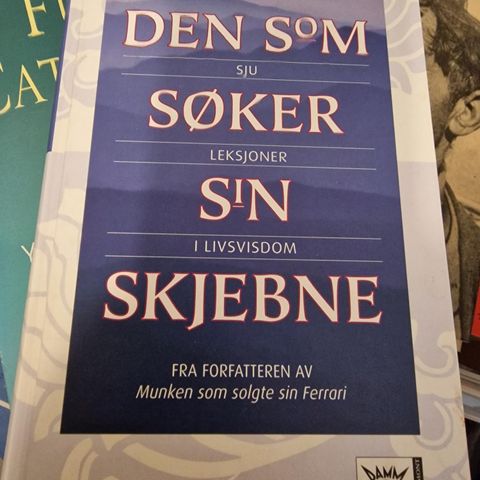 Den som søker sin skjebne - syv leksjoner om livsvisdom