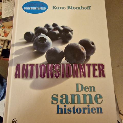 ANTIOKSIDANTER- Den sanne historien