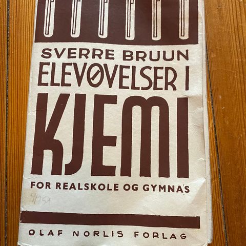 Sverre Bruun - Elevøvelser i Kjemi for realskole og gymnas - 1965