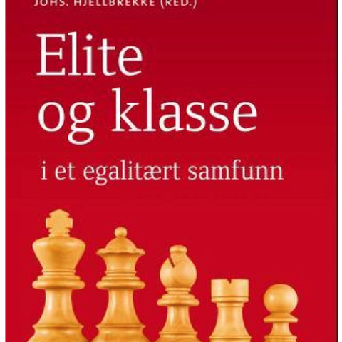 Elite og klasse - i et egalitært samfunn