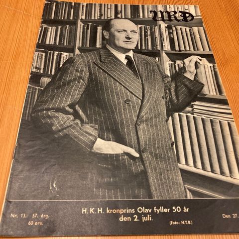 URD Nr. 13 - 1953 - FORSIDE : H. K. H. KRONPRINS OLAV FYLLER 50 ÅR 2. JULI