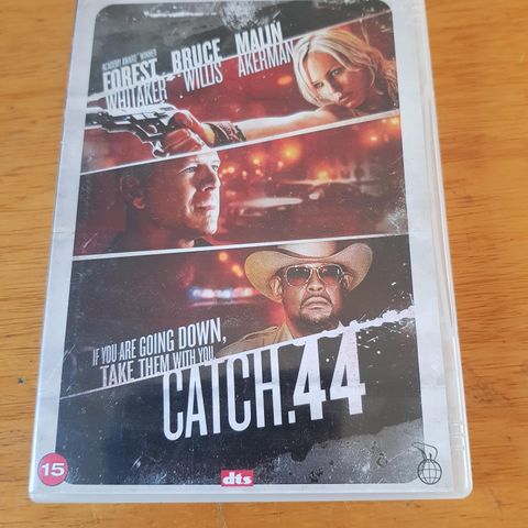 Catch. 44 med Bruce Willis