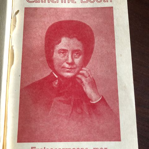 Biografi om Catherine Booth. Utgitt 1928