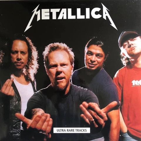 Metallica - Ultra Rare Tracks