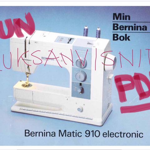 KUN PDF-fil Digital Bruksanvisning Bernina 910 NB! Dette er ikke en symaskin
