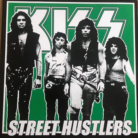 KISS - STREET HUSTLERS