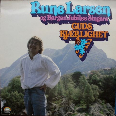 Rune Larsen Og Bergen Jubilee Singers – Guds Kjærlighet (LP, Album 1981)