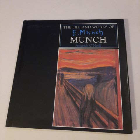 The Life and Works of Munch - Amanda O'Neill