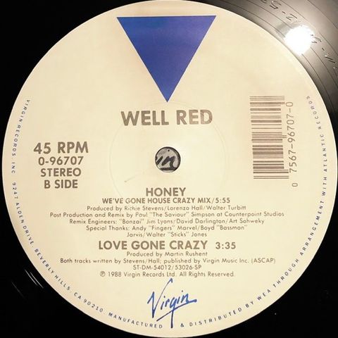 Well Red – Honey / Love Gone Crazy (12" 1988)