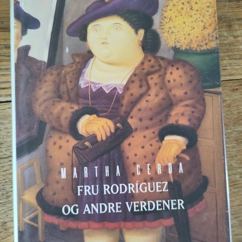 Martha Cerda: Fru Rodrígues og andre verdener.