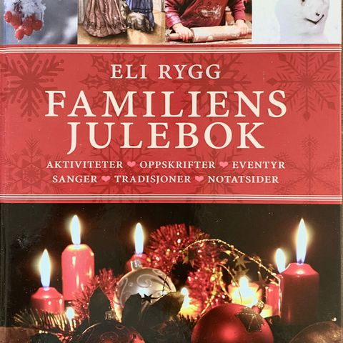 Eli Rygg (red.): "Familiens Julebok"