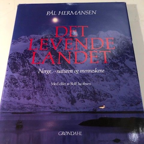 Pål Hermansen.  Det levende landet. Med dikt av Rolf Jacobsen. 1989.