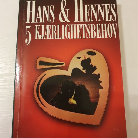 Hans og hennes 5 kjærlighetsbehov. Dr. Gary & Barbara Rosberg