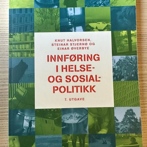 Innføring i helse- og sosial-politikk av K. Halvorsen, S. Stjerne og E. Øverbye