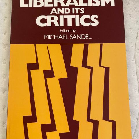 Liberalism and Its Critics (Readings in Social & Political Theory)