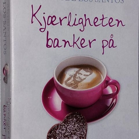 MARISA DE LOS SANTOS BOK.KJÆRLIGHETEN BANKER PÅ.