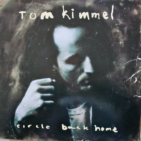 Tom Kimmel – Circle Back Home ( LP, Album 1990)