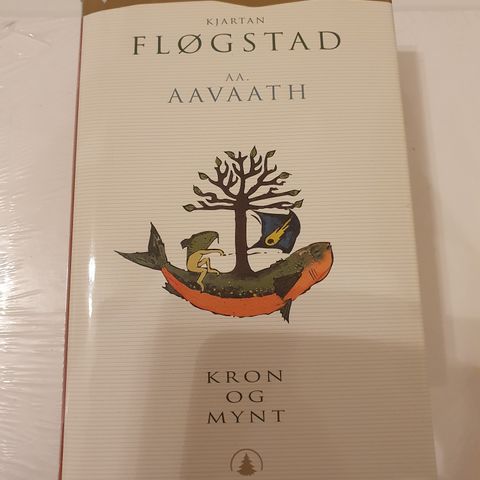 Kron og mynt. Kjartan Fløgstad Aa. AAVAATH