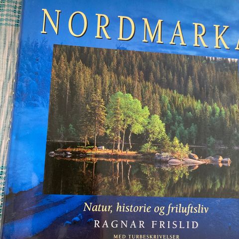NORDMARKA.    Natur, historie og friluftsliv.   Som ny