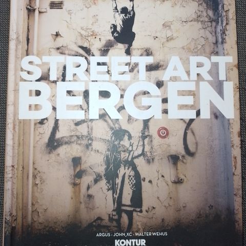 STREET ART BERGEN - Argus - John_XC - Walter Wehus. INNBUNDET