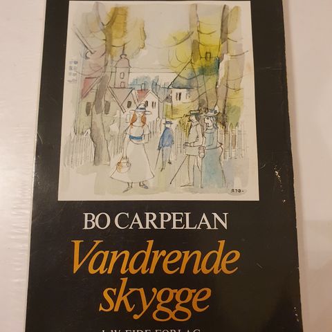 Vandrende skygge. Bo Carpelan