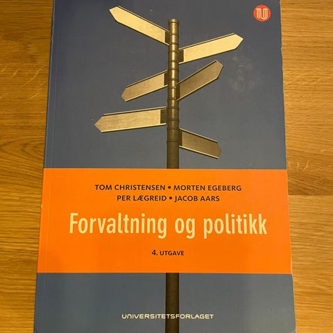 Forvaltning og politikk - 4. utgave.