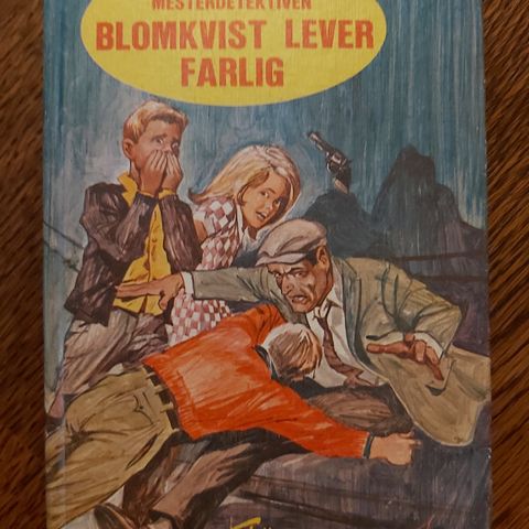 Mesterdetektiven Blomkvist lever farlig - Astrid Lindgren