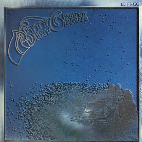 Nitty Gritty Dirt Band – Let's Go ( LP, Album 1983)