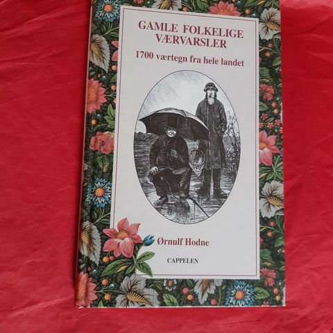 Gamle folkelige værvarsler: 1700 værtegn fra hele landet