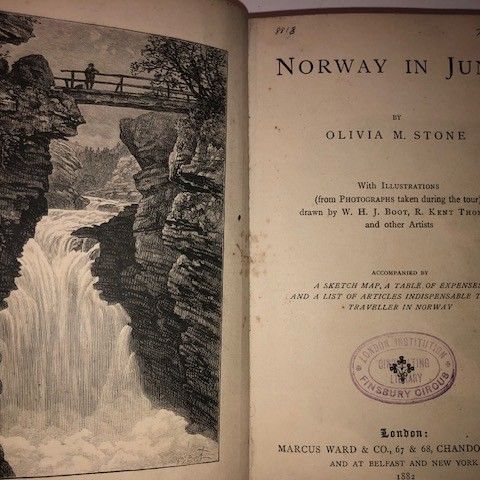 Olivia M Stone. Norway in June. Marcus Ward & Co. First Edition 1882