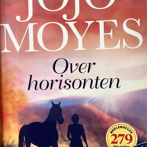 JoJo Moyes: "Over horisonten". Roman