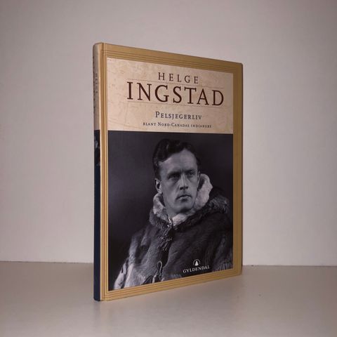 Pelsjegerliv - Helge Ingstad. 2004
