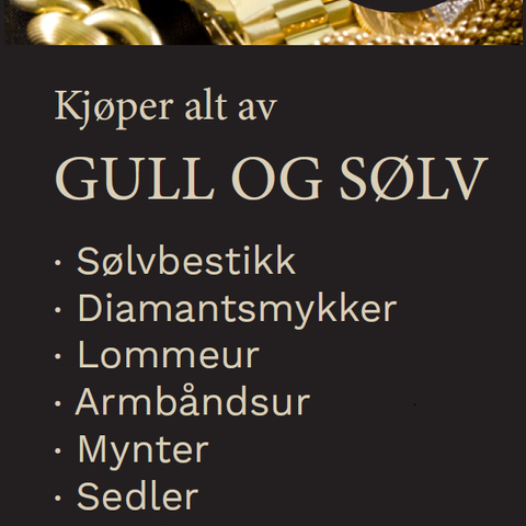 KJØPER GULL OG SØLV TIL TOPP PRISER. .