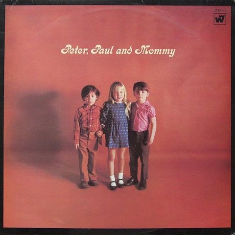 Peter, Paul And Mary* – Peter, Paul And Mommy (LP, Album 1969)