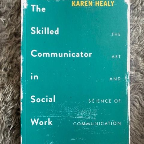 Skilled Communicator in Social Work. HELT NY BOK!