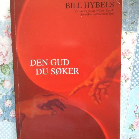 Den Gud du søker - Bill Hybels