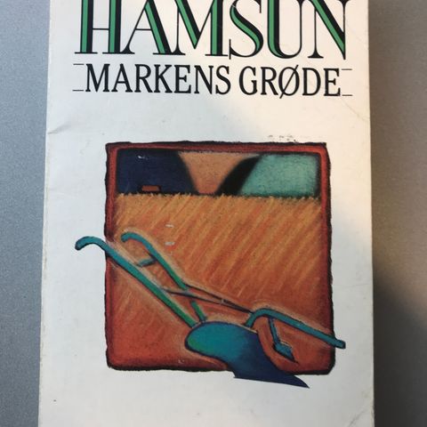 Knut Hamsun - Markens grøde