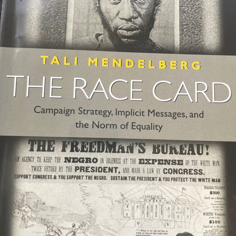 The Race Card av T. Mendelberg (2001)