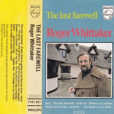 Roger Whittaker -  The Last farewell