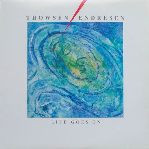 LP Thowsen/ Endresen - Life Goes On 1989 Norway