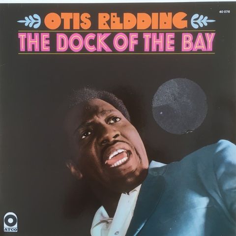 Otis Redding – The Dock Of The Bay ( LP, Album, Comp)