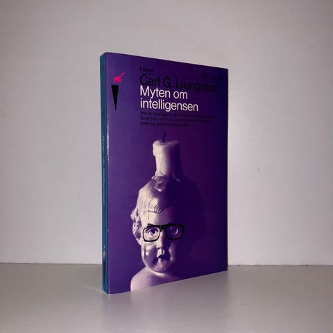 Myten om intelligensen - Carl G. Liungman. 1973