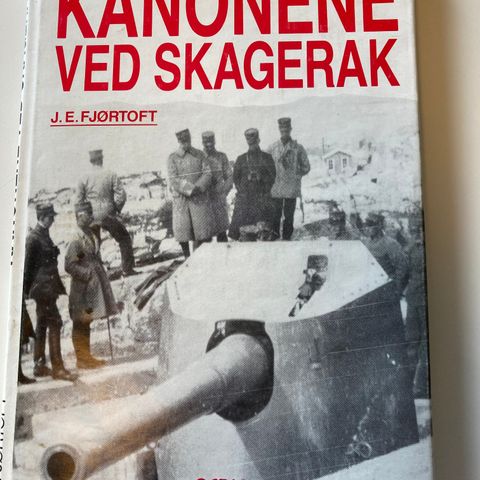 Bok: KANONENE VED SKAGERAK