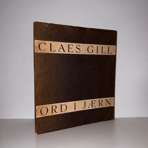 Ord i jærn - Claes Gill. 1943