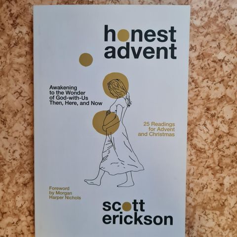 Honest advent, Erickson