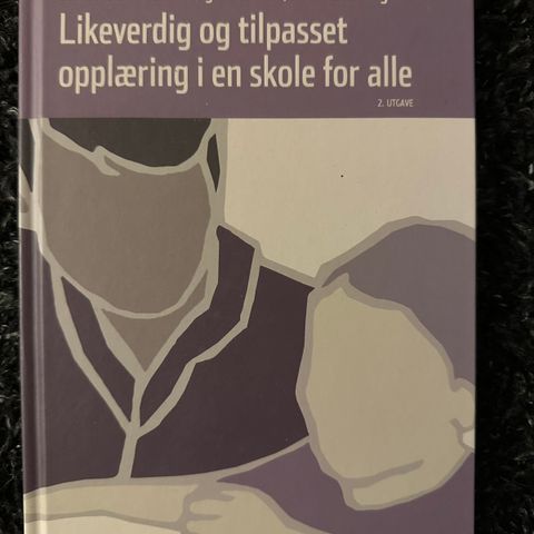 Likeverdig og tilpasset opplæring i en skole for alle