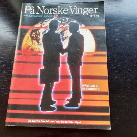 PÅ NORSKE VINGER. NR. 9. 1988. BRAATHENS S.A.F.E. IN-FLIGHT MAGASIN.