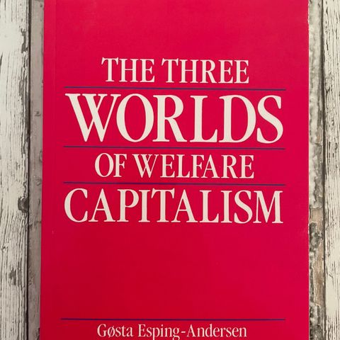 Three Worlds of Welfare Capitalism